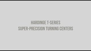 Hardinge TSeries SUPERPRECISION Lathe [upl. by Eelarual380]