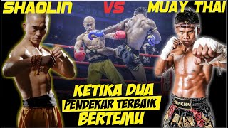 Duel Panas❗ Antara Guru Besar Muay Thai Vs Master Kung Fu Shaolin [upl. by Amoritta]