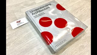 BOOK REVIEW   UNDERSTANDING ARCHITECTURE  Phaidon [upl. by Essam]