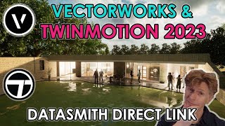 Vectorworks amp Twinmotion 2023 Datasmith Direct Link [upl. by Uird]