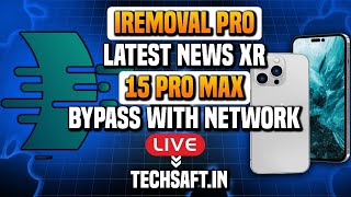 iRemoval PRO latest news Xr  15 Pro Max Bypass With Network  TechSaftin Mobile Flash Filesquot 🔥 [upl. by Aziram281]