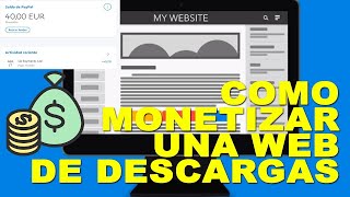 COMO MONETIZAR UN SITIO DE DESCARGAS CREADO EN BLOGGER PARA GANAR DINERO [upl. by Enitsahc]