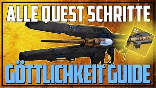 Destiny 2 ► Göttlichkeit  KOMPLETTE QUEST  Guide  Deutsch  German [upl. by Lorelle]