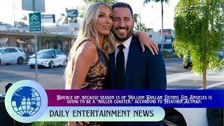 Josh Altman amp Wife Heather Say MDLLA Season 15 is Roller Coaster’ as Delicate Friendships Backslide [upl. by Ttimme]