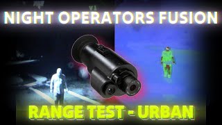 NIGHT OPERATORS FUSION URBAN RANGE TESTING [upl. by Stelle620]