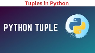 10 Tuples in Python [upl. by Hessney]