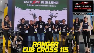 AVETA RANGER CUB CROSS 115 MEDIA LAUNCH DURING MALAYSIA AUTOSHOW 2024  LOOKS amp PRICE [upl. by Bashuk]