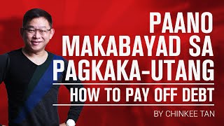 UTANG TIPS Paano Makabayad Sa PagkakaUtang  How To Pay Off Debt [upl. by Tenaj]