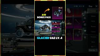 PUBG BONUS PASS GLACIER UAZ REVEALED pubgburkan bgmi royalepassm9 a10ponus pass shorts [upl. by Anole]