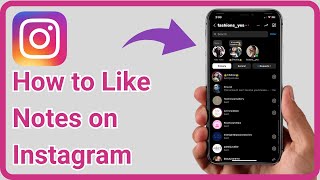 How to Like Notes on Instagram [upl. by Deelaw]