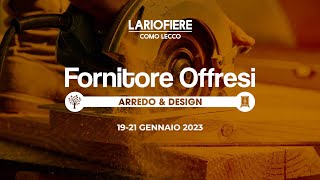 Lariofiere  speciale Fornitore Offresi Arredo e Design [upl. by Bowman]