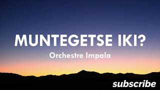 Muntegetse iki ya Orchestre Impala Karahanyuze Nyarwanda [upl. by Weinert]