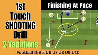 Develop 1st Touch Football Shooting Drill  FootballSoccer Drills  finishing pace U6 U7 U8 U9 U10 [upl. by Airdnas]