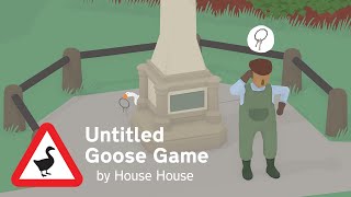 Untitled Goose Game  Gameplay Trailer  Out now [upl. by Yeldahc]