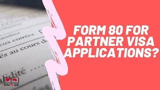 Form 80 For Partner Visa Applications [upl. by Milburt]