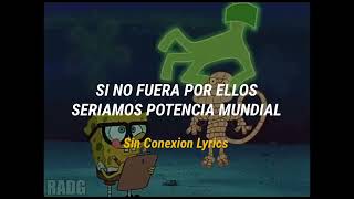 te voy a resumir mi mexico  bob esponja meme  letra [upl. by Cassondra]