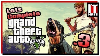 Lets Complete  GTAV 3 [upl. by Rafaello]