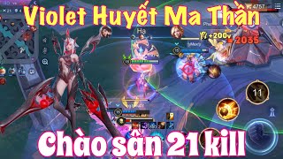 Violet test skin mới sẵn tiện lụm 21 kill quá tươi xanh  LQMB [upl. by Vod]