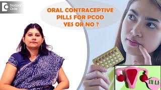 Correct Use of BIRTH CONTROL PILLS for PCOD  OC Pills for PCOS DrAnuradha LokareDoctors Circle [upl. by Nevek]