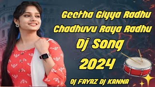 GEETHA GEYARADU SONG TAPORI MIX BY DJ KANNA AK AND DJ FZ [upl. by Iatnahs]