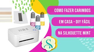 Máquina de Fazer Carimbos em Casa Fácil  DIY Silhouette Mint [upl. by Drummond469]