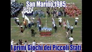 San Marino 1985 i primi Giochi dei Piccoli Stati [upl. by Anisirhc782]