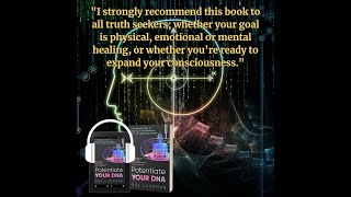 📚 Claim Your Free Copy of POTENTIATE YOUR DNA soundhealing biofield dnaactivation epigenetics [upl. by Cordy]