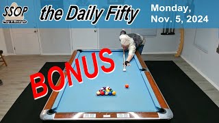 The Daily Fifty 2  Straight Pool  November 5 2024 [upl. by Ojytteb]