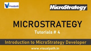 4 Introduction to MicroStrategy Developer  MicroStrategy Online Training  Visualpath [upl. by Martel]