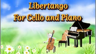 Libertango by Astor Piazzolla Cello and Piano [upl. by Ernestine498]