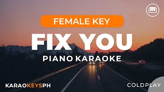 Fix You  Coldplay Female Key  Piano Karaoke [upl. by Norb131]