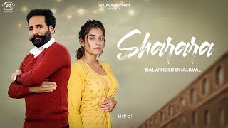 SHARARA  BALWINDER DHALIWAL  R ALI  PUNJABI NEW SONG 2024 [upl. by Eilama498]