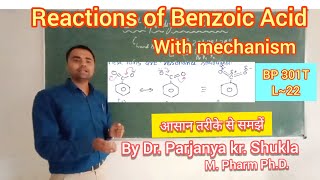 Reactions of Benzoic Acid  With Mechanism  BP 301T  L22 [upl. by Jona]