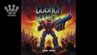 EGxHC Clench Your Fist  Cruel World  2024 Full EP [upl. by Eiliah]