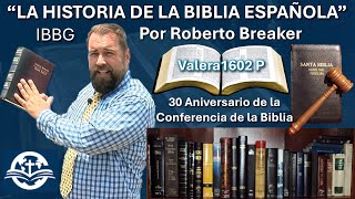 La Historia de la Biblia Española Conferencia de la Biblia Monterrey Mexico 2024 [upl. by Etam]