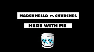 Marshmello  Here With Me Feat CHVRCHES Official Lyric Video [upl. by Hamilton424]