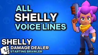 ALL SHELLY Voice Lines Brawl Stars [upl. by Beitris]