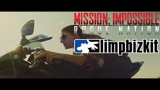 Mission Impossible Rogue Nation  Take A Look Around Limp Bizkit 2015 [upl. by Esta]