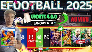 UPDATE 400 LANÃ‡AMENTO EFOOTBALL 2025  TODAS AS NOVIDADES GAMEPLAY GRAFICOS CONFIRA TUDO AQUI [upl. by Dub]