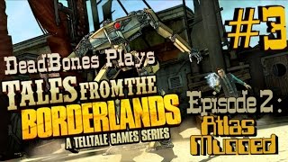 Tales From The Borderlands  Episode 2 Part 3 [upl. by Aleen]