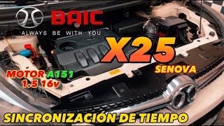 Tiempo de BAIC X25 SENOVA 15 16v  MOTOR A151 [upl. by Yerfoeg]