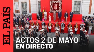 DIRECTO  2 DE MAYO Ayuso preside la celebración del Día de la Comunidad de Madrid  EL PAÍS [upl. by Brear]