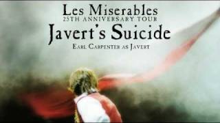 Les Misérables 25th Anniversary Tour  quotJaverts Suicidequot [upl. by Nesto460]