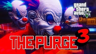 GTA 5 ONLINE  THE PURGE SEASON 3 PART 3 [upl. by Lorna]