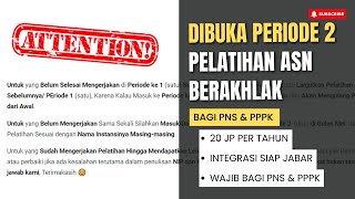 TELAH DIBUKA PELATIHAN ASN BERAKHLAK PERIODE 2 MEI 2024 [upl. by Gris]