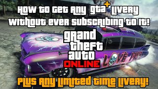 GTA Online How To Get GTA Liveries Without Subscribing To It [upl. by Funk]