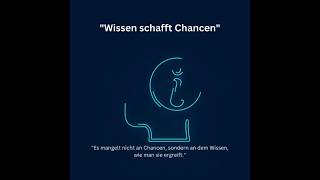 Wissen ℹ️schafft Chancen✔️ [upl. by Nnovahs]