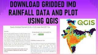 Download gridded rainfall data NetCDF from IMD and plotting using QGIS qgis [upl. by Antonina]