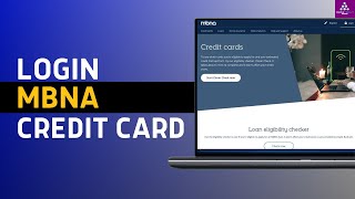 How To Login MBNA Credit Card Online Account 2024 [upl. by Elehcor405]