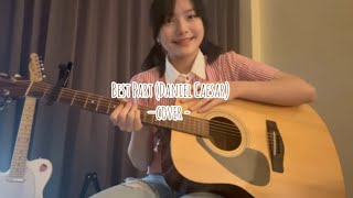 Best Part Daniel Caesar — cover— [upl. by Filmer]